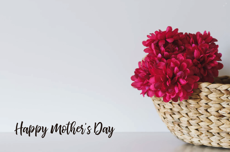 Happy Mother’s Day 2019
