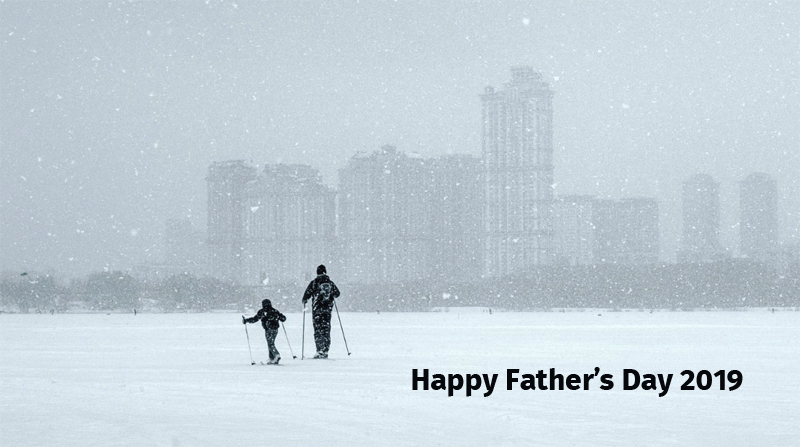 Happy Father’s Day 2019