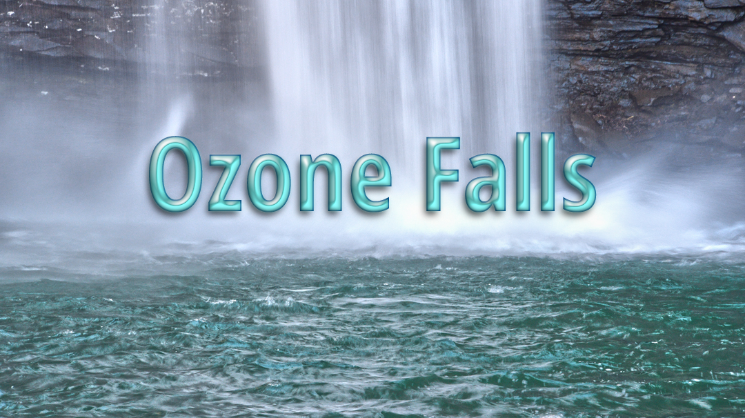 Return To Ozone Falls