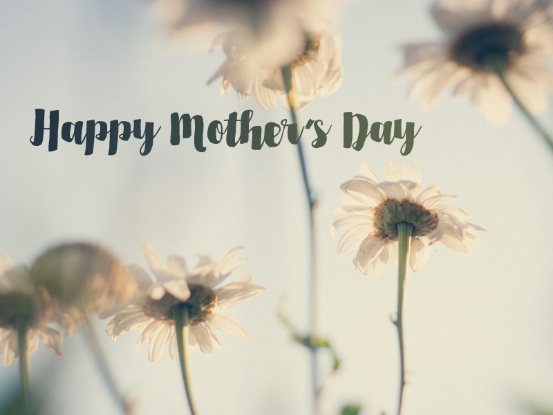 Happy Mother’s Day 2020